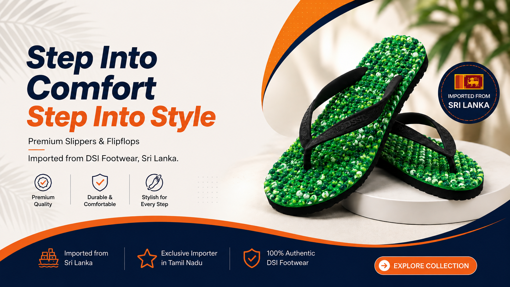 DSI premium slippers and flip-flops